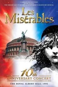 Les Mis&eacute;rables: 10th Anniversary Concert at the Royal Albert Hall